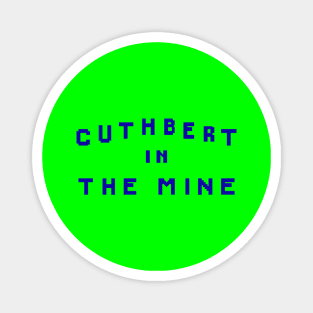 Cuthbert in the Mines - Title Screen Magnet